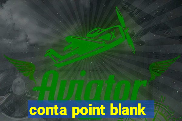 conta point blank